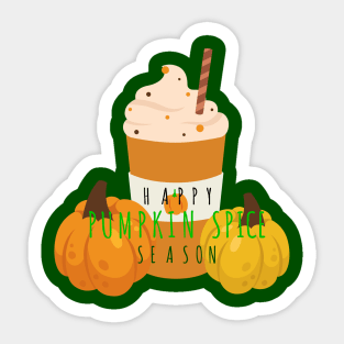 happy pumpkin spice season Sticker